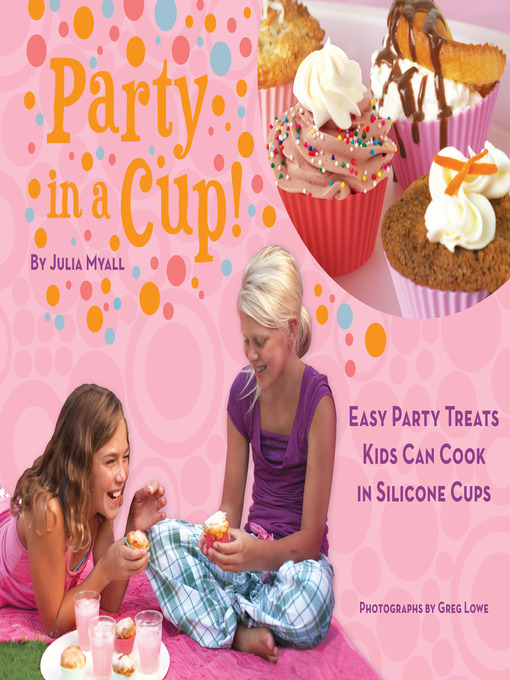 Title details for Party in a Cup by Julia Myall - Available